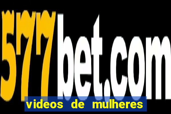 videos de mulheres fazendo strip